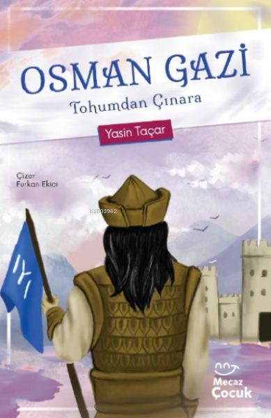 osman-gazi-tohumdan-cinara