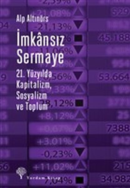 imkansiz-sermaye-21-yuzyilda-kapitalizm-sosyalizm-ve-toplum