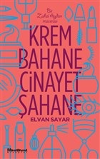 krem-bahane-cinayet-sahane