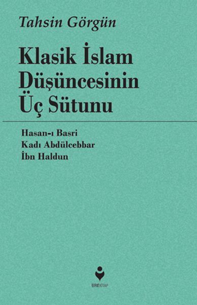 klasik-islam-dusuncesinin-uc-sutunu