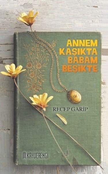 annem-kasikta-babam-besikte