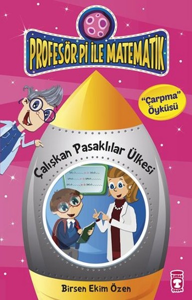 caliskan-pasaklilar-ulkesi-carpma-oykusu-profesor-pi-ile-matematik