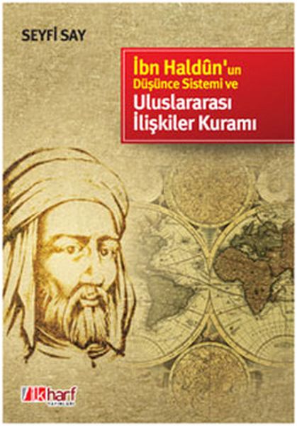 ibn-haldun-un-dusunce-sistemi-ve-uluslararasi-iliskiler-kurami