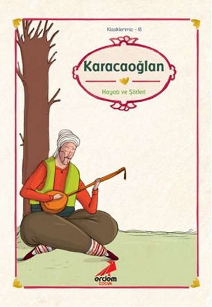 klasiklerimiz-18-karacaoglan-hayati-ve-siirleri