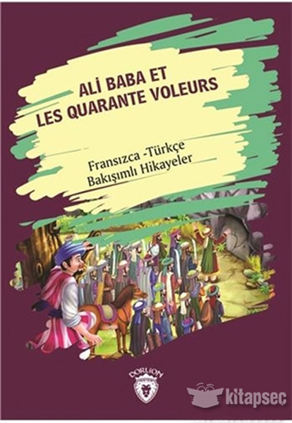 ali-baba-et-les-quarante-voleurs-ali-baba-ve-kirk-haramiler-fransizca-turkce-bakisimli-hikayeler