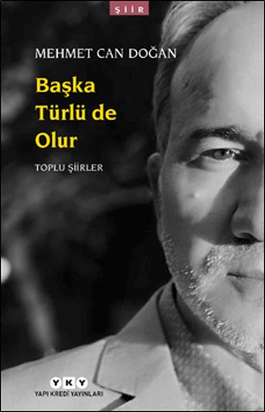 baska-turlu-de-olur-toplu-siirler