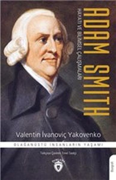 adam-smith-hayati-ve-bilimsel-calismalari