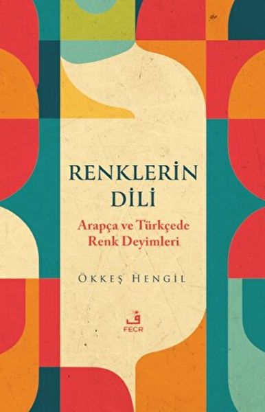 renklerin-dili-arapca-ve-turkcede-renk-deyimleri