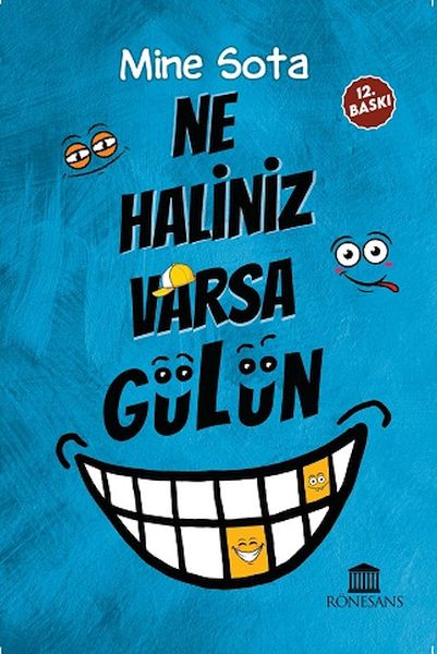 ne-haliniz-varsa-gulun