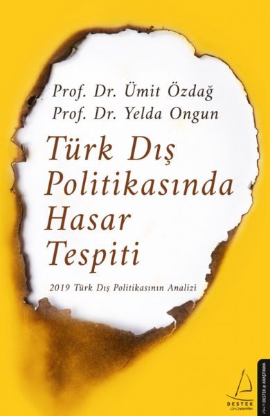 turk-dis-politikasinda-hasar-tespiti-2019-turk-dis-politikasinin-analizi