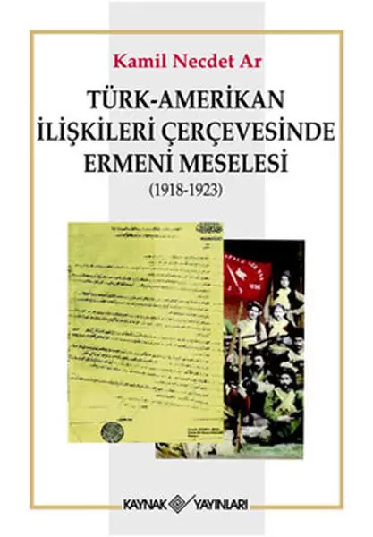 turk-amerikan-iliskileri-cercevesinde-ermeni-meselesi-1918-1923