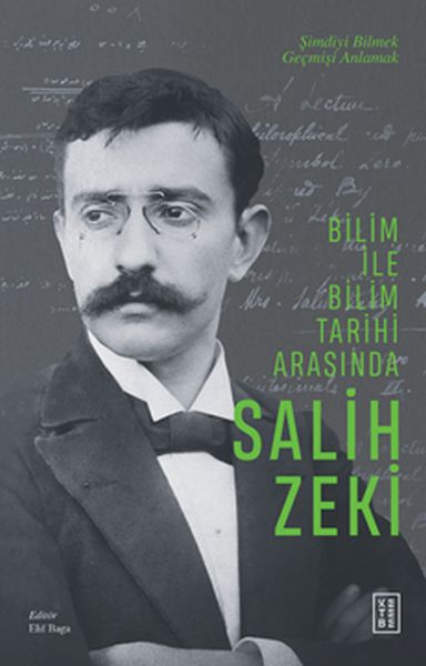 bilim-ile-bilim-tarihi-arasinda-salih-zeki-229240