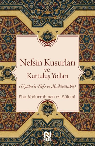 nefsin-kusurlari-ve-kurtulus-yollari