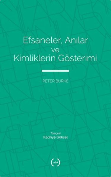 efsaneler-anilar-ve-kimliklerin-gosterimi