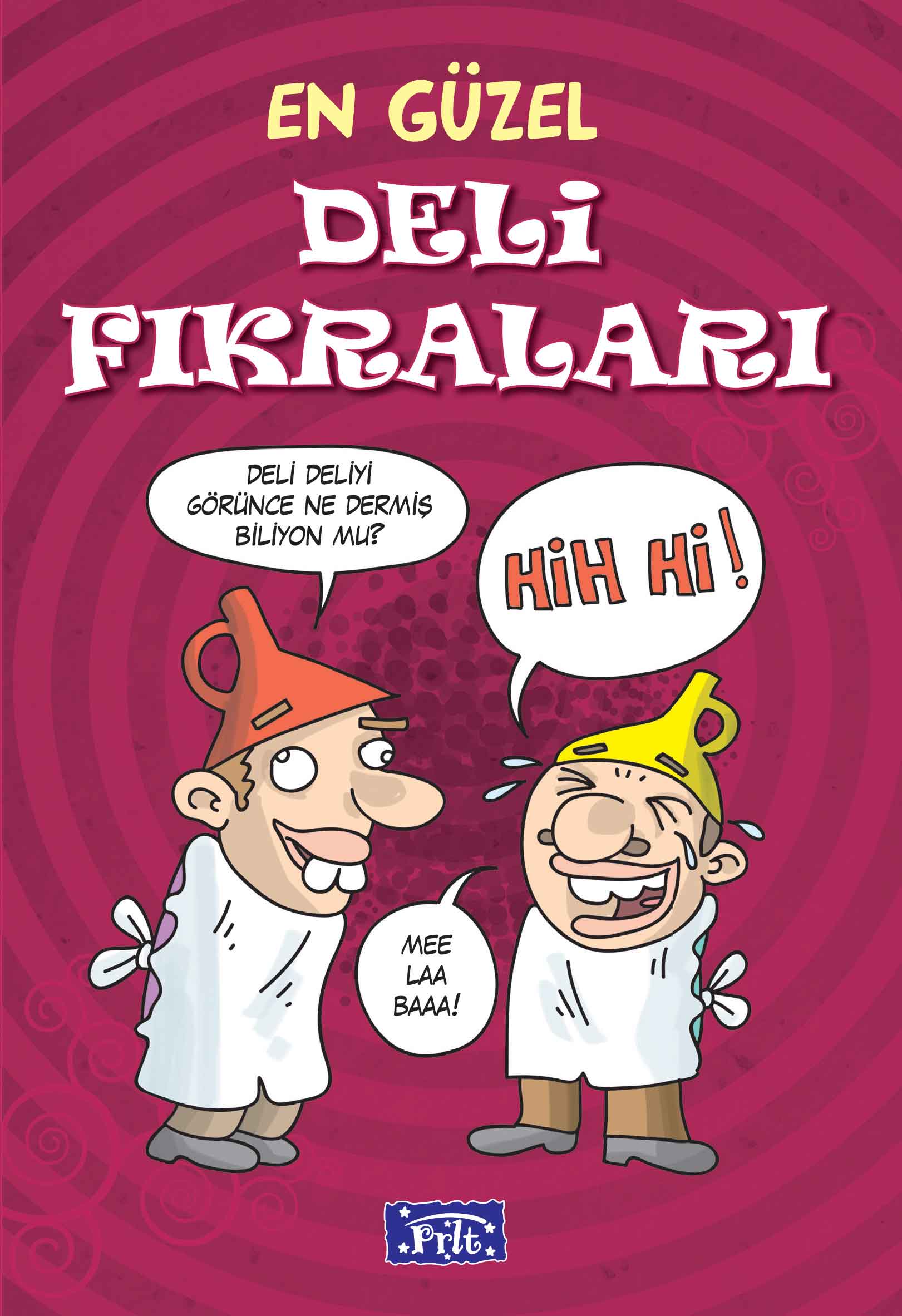 en-guzel-deli-fikralari