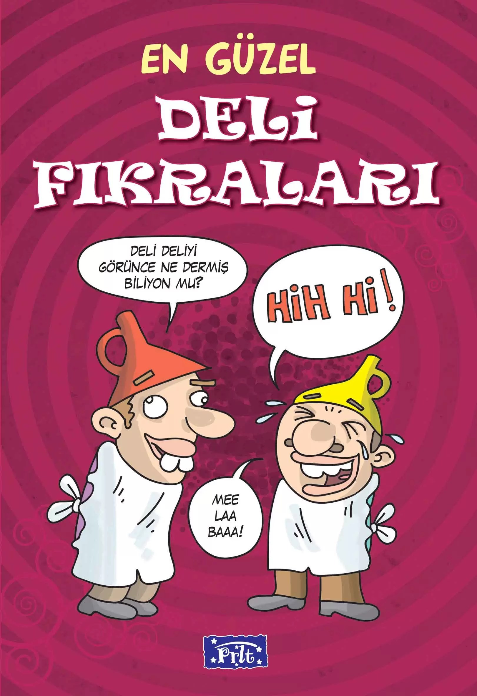 en-guzel-deli-fikralari