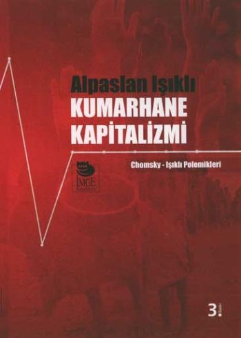 kumarhane-kapitalizmi-chomsky-isikli-polemikleri