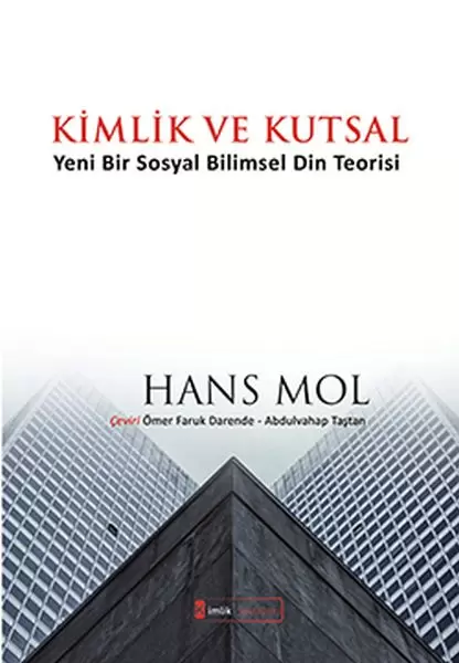 kimlik-ve-kutsal-yeni-bir-sosyal-bilimsel-din-teorisi