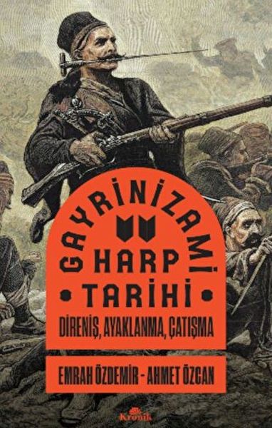 gayrinizami-harp-tarihi-228433