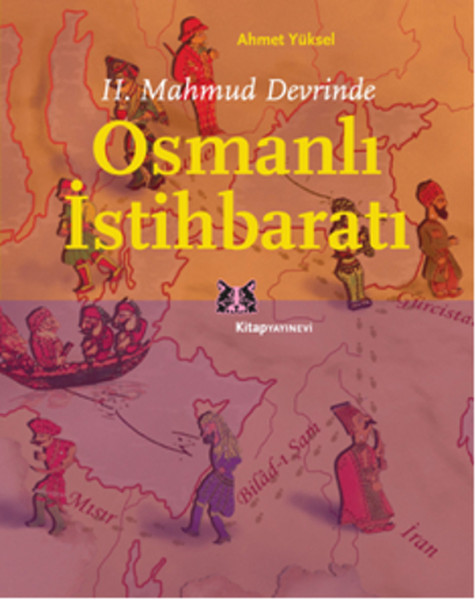 ii-mahmud-devrinde-osmanli-istihbarati