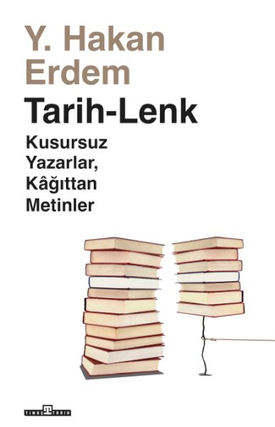 tarih-lenk-kusursuz-yazarlar-kagittan-metinler