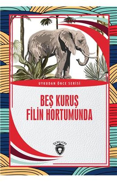 bes-kurus-filin-hortumunda