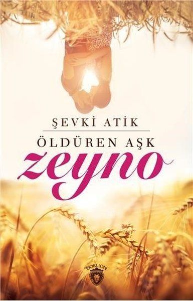 zeyno-olduren-ask