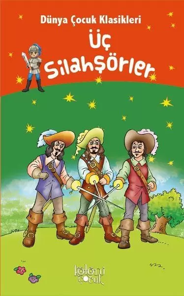 uc-silahsorler-dunya-cocuk-klasikleri