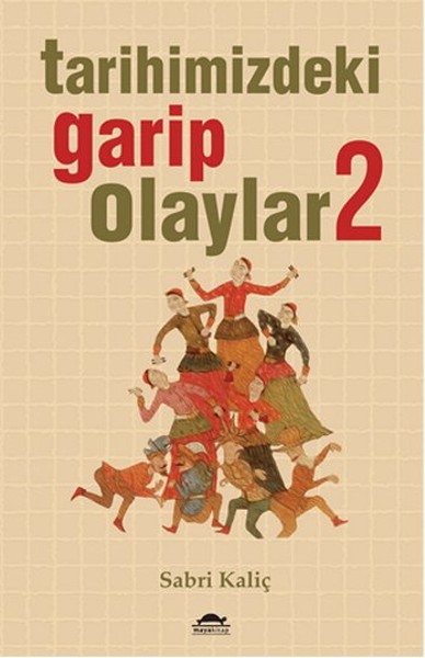 tarihimizdeki-garip-olaylar-2