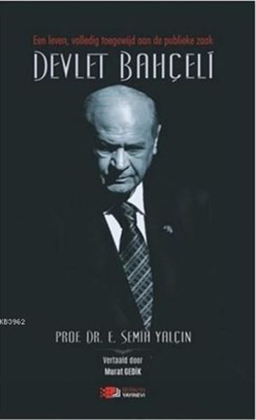 een-leven-volledig-toegewijd-aan-de-publieke-zaak-devlet-bahceli