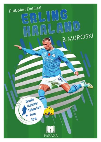 erling-haaland-futbolun-dahileri