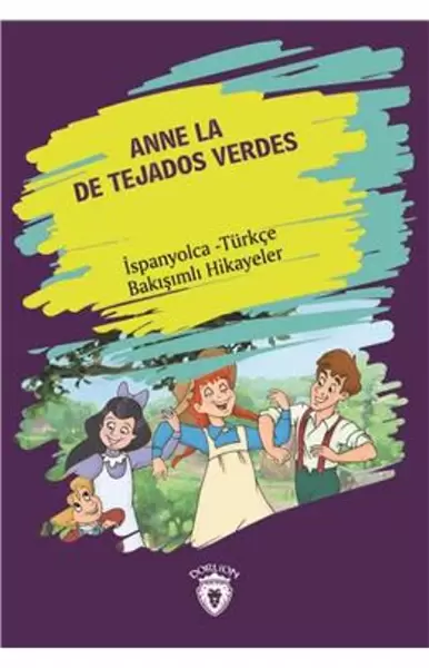 anne-la-de-tejados-verdes-ispanyolca-turkce-bakisimli-hikayeler