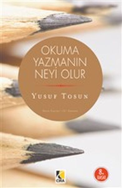 okuma-yazmanin-neyi-olur