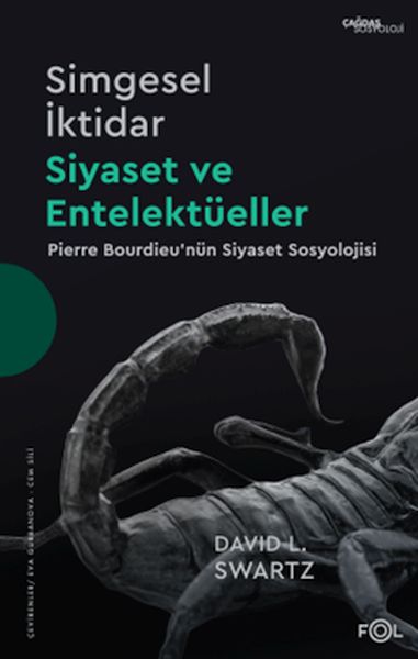 simgesel-iktidar-siyaset-ve-entelektueller-pierre-bourdieu-nun-siyaset-sosyolojisi