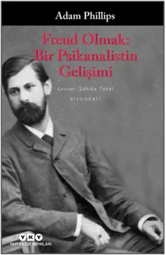 freud-olmak-bir-psikanalistin-gelisimi