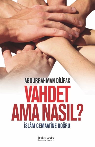 vahdet-ama-nasil-islam-cemaatine-dogru