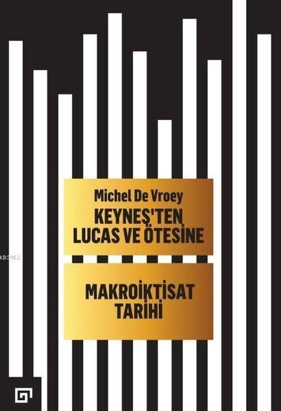 keynes-ten-lucas-ve-otesine-makroiktisat-tarihi