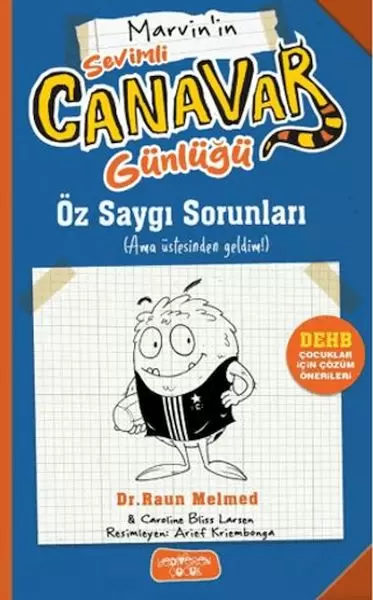 sevimli-canavar-gunlugu-oz-saygi-sorunlari