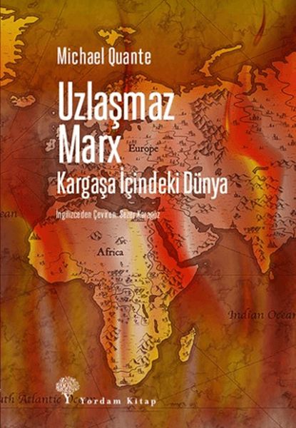 uzlasmaz-marx-kargasa-icindeki-dunya