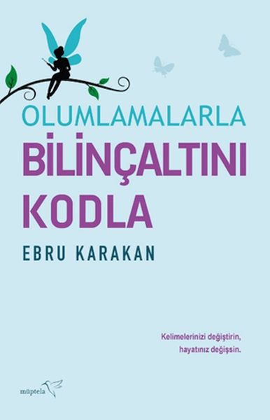olumlamalarla-bilincaltini-kodla-228616