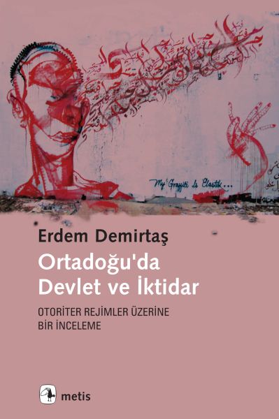 ortadogu-da-devlet-ve-iktidar-otoriter-rejimler-uzerine-bir-inceleme