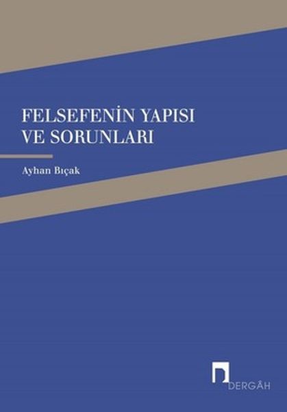 felsefenin-yapisi-ve-sorunlari