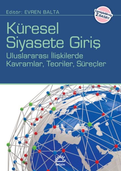 kuresel-siyasete-giris-uluslararasi-iliskilerde-kavramlar-teoriler-surecler