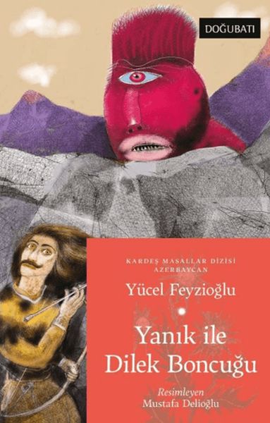 yanik-ile-dilek-boncugu-azerbaycan-masallari