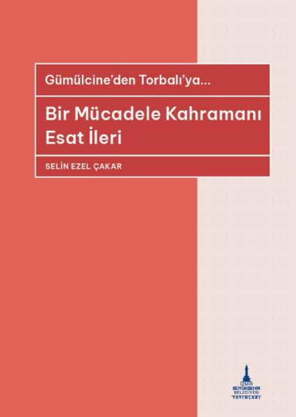 bir-mucadele-kahramani-esat-ileri