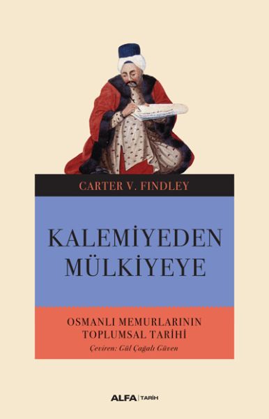 kalemiyeden-mulkiyeye-osmanli-memurlarinin-toplumsal-tarihi