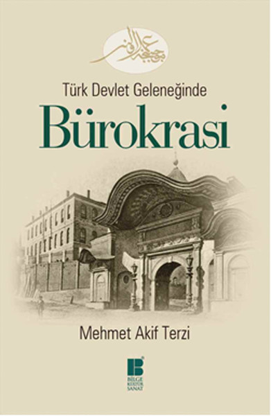 turk-devlet-geleneginde-burokrasi