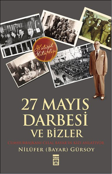 27-mayis-darbesi-ve-bizler