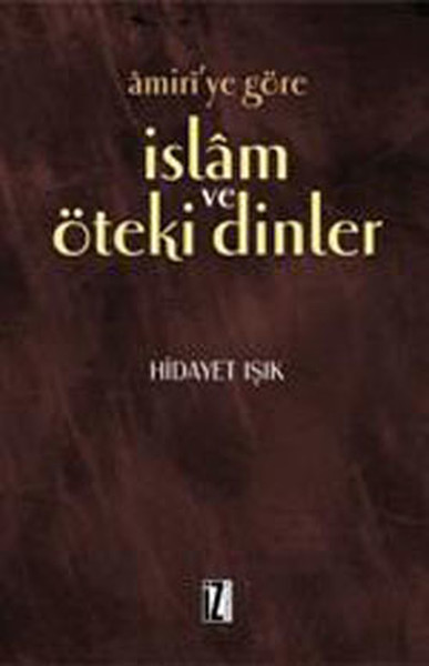 amiri-ye-gore-islam-ve-oteki-dinler