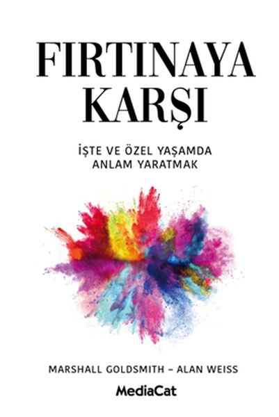 firtinaya-karsi-iste-ve-ozel-yasamda-anlam-yaratma